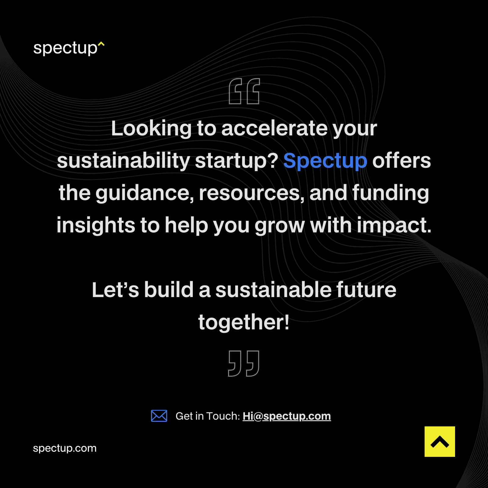 Looking to accelerate your sustainability startup? Spectup offers the guidance, resources, and funding insights to help you grow with impact. Let’s build a sustainable future together!