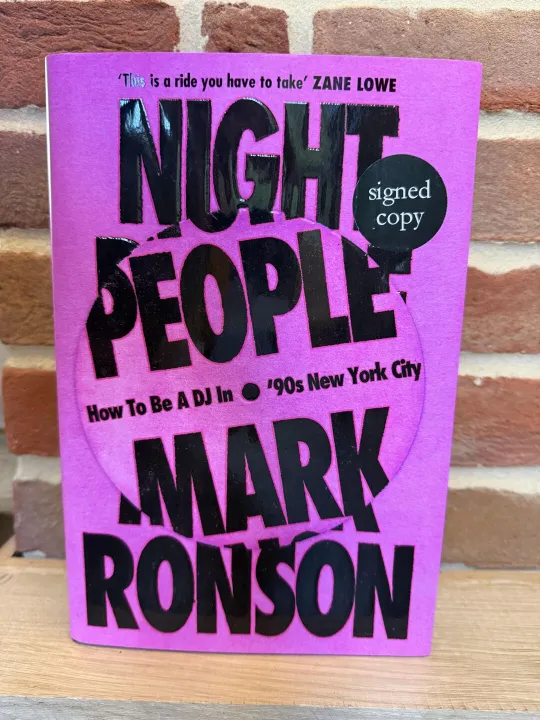 SIGNED Mark Ronson Book Night People -How To Be A DJ In 90s New York City Exclusive Edition