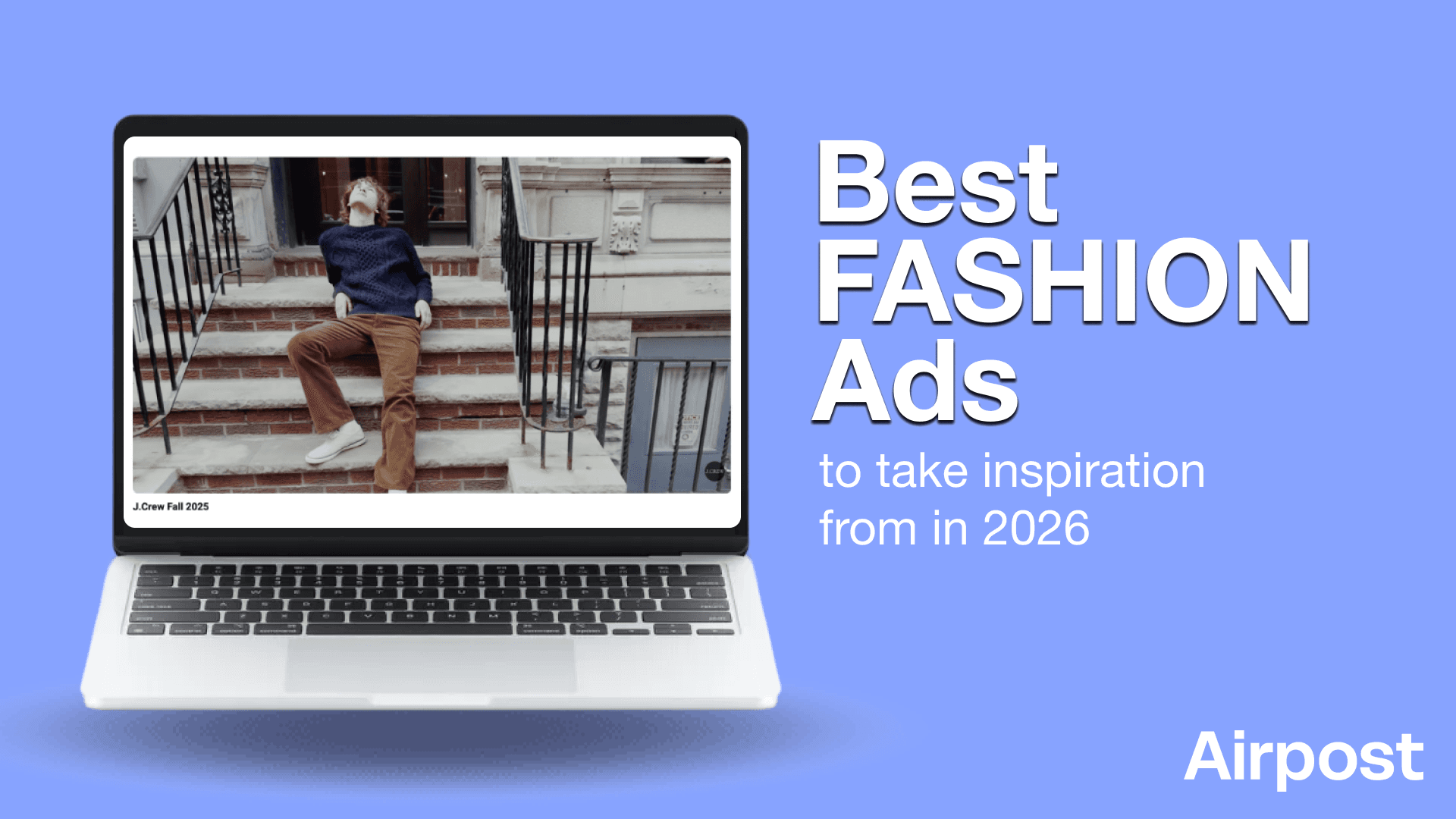 Top 7 Fashion Ads Worth Taking an Inspiration From