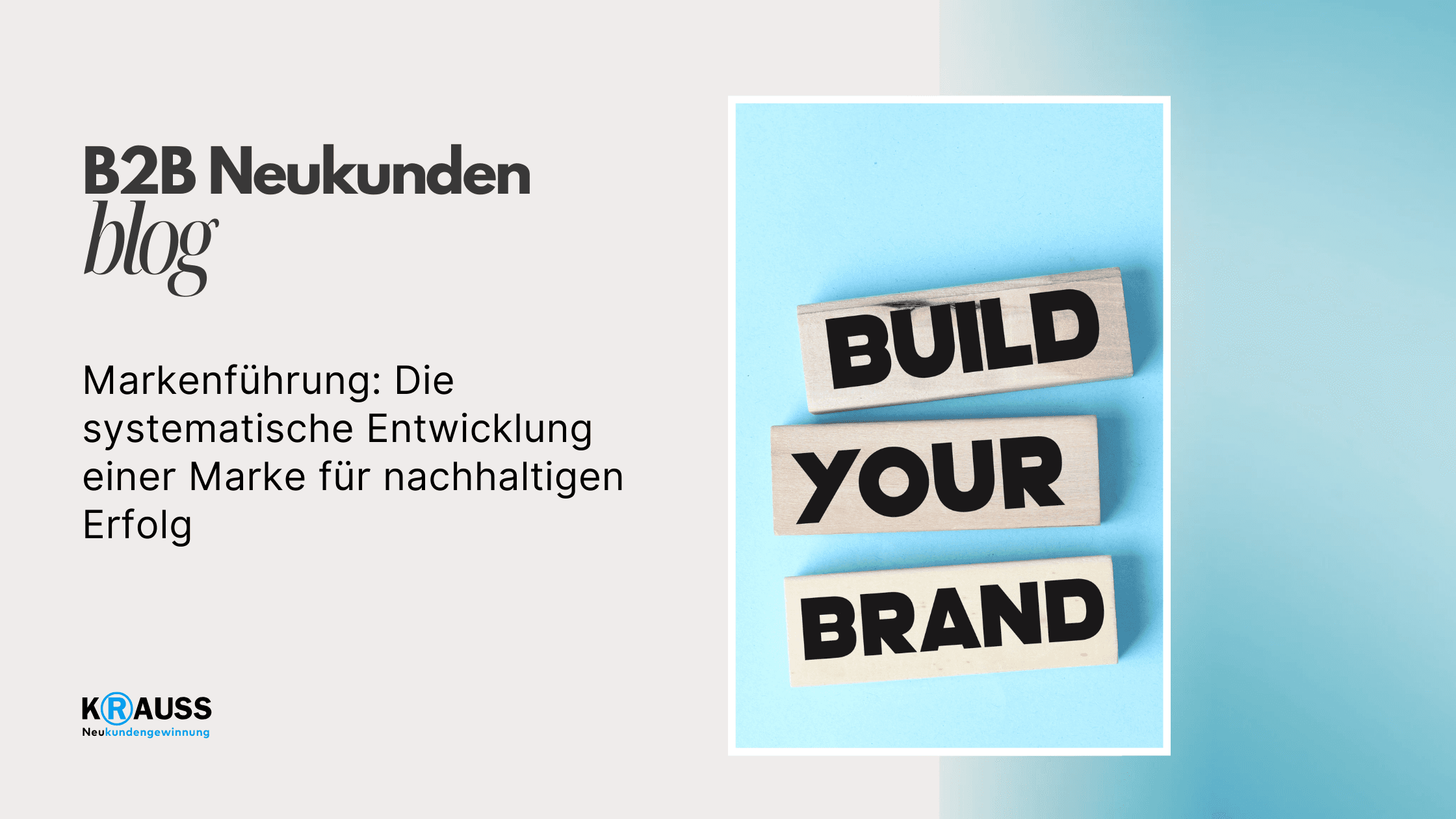 Markenführung: Die systematische Entwicklung einer Marke für nachhaltigen Erfolg