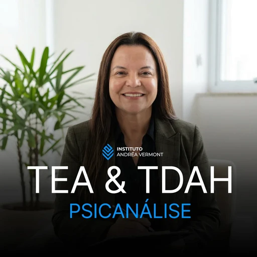 TDAH e TEA: neurodiversidade