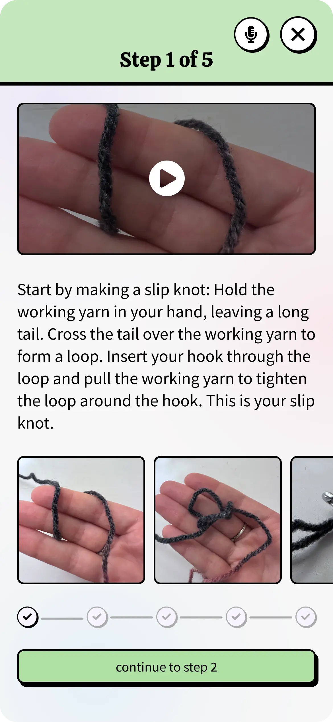 App screen displaying 'Step 1 of 5' in a crochet tutorial, featuring a video demonstration, text instructions for making a slip knot, and additional image thumbnails showing each step.