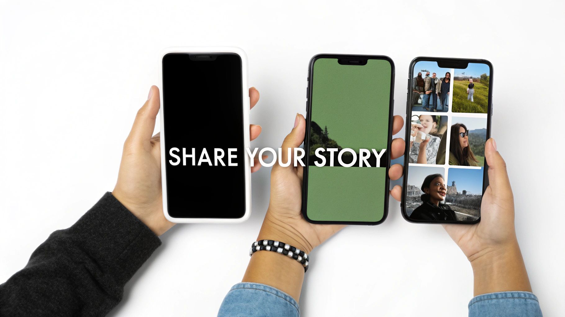 Three hands hold smartphones displaying 'SHARE YOUR STORY' text, a landscape, and a photo grid, suggesting digital content sharing.