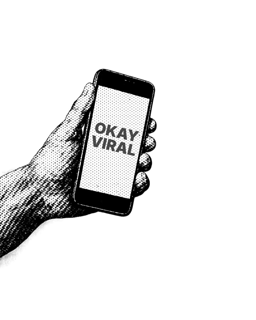 hand holding a phone. screen reads "okayviral".