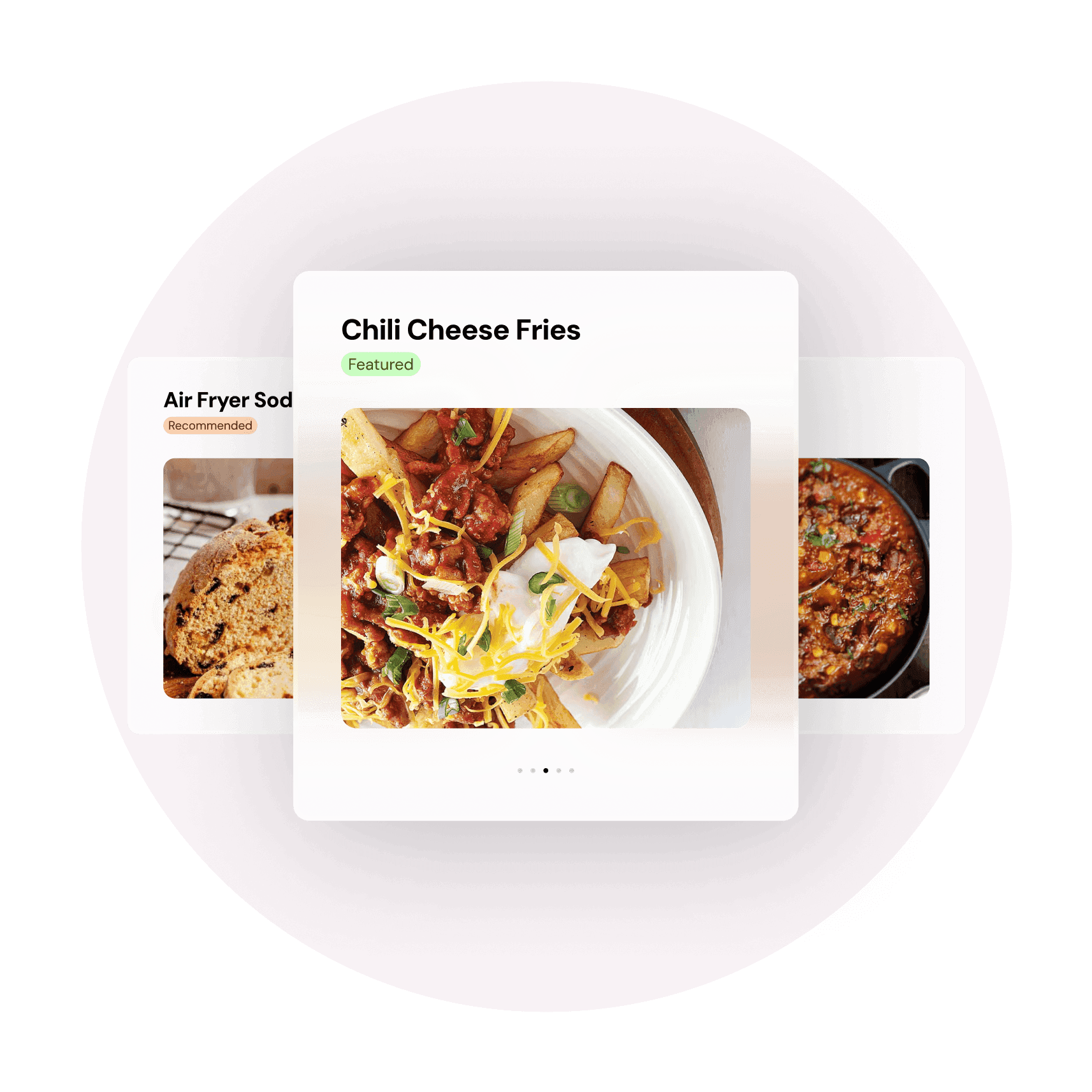 Recipe card shows "Chili Cheese Fries" labeled "Featured" with plated fries topped with cheese and toppings, alongside other recipe options