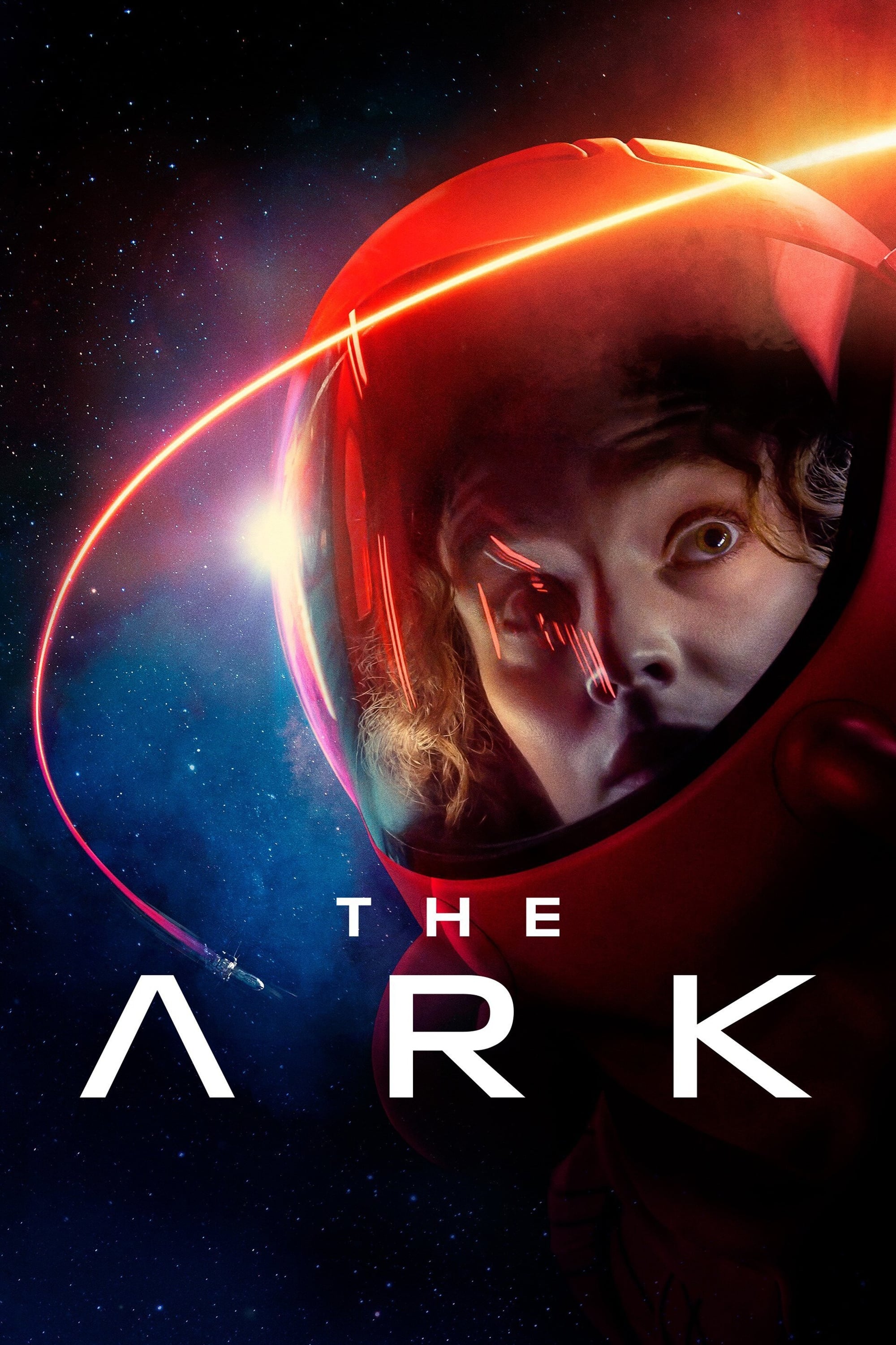 A poster image form the show "The Ark" with a close up of a character from the show in a space suit against a cosmic background.