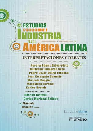 La industria chilena antes de 1930: debates cíclicos, temas pendientes y aportes recientes