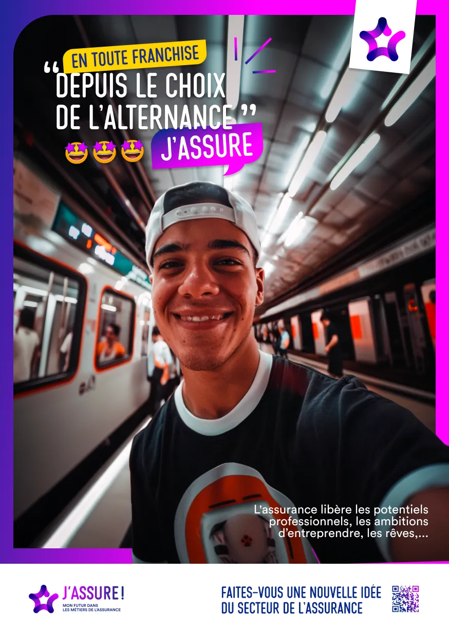 Affiche de recrutement montrant une jeune femme en discussion avec une collègue. Texte : Quand j'assure je peux faire bouger les choses, J'agis. L'alternance est un tremplin vers un emploi avec plus de 45 métiers disponibles dans l'assurance. Logo J'assure ! mon futur dans les métiers de l'assurance.
