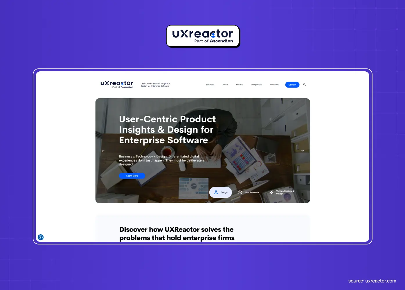 UXReactor website promoting user-centric product insights and design for enterprise software, with a business workspace image.