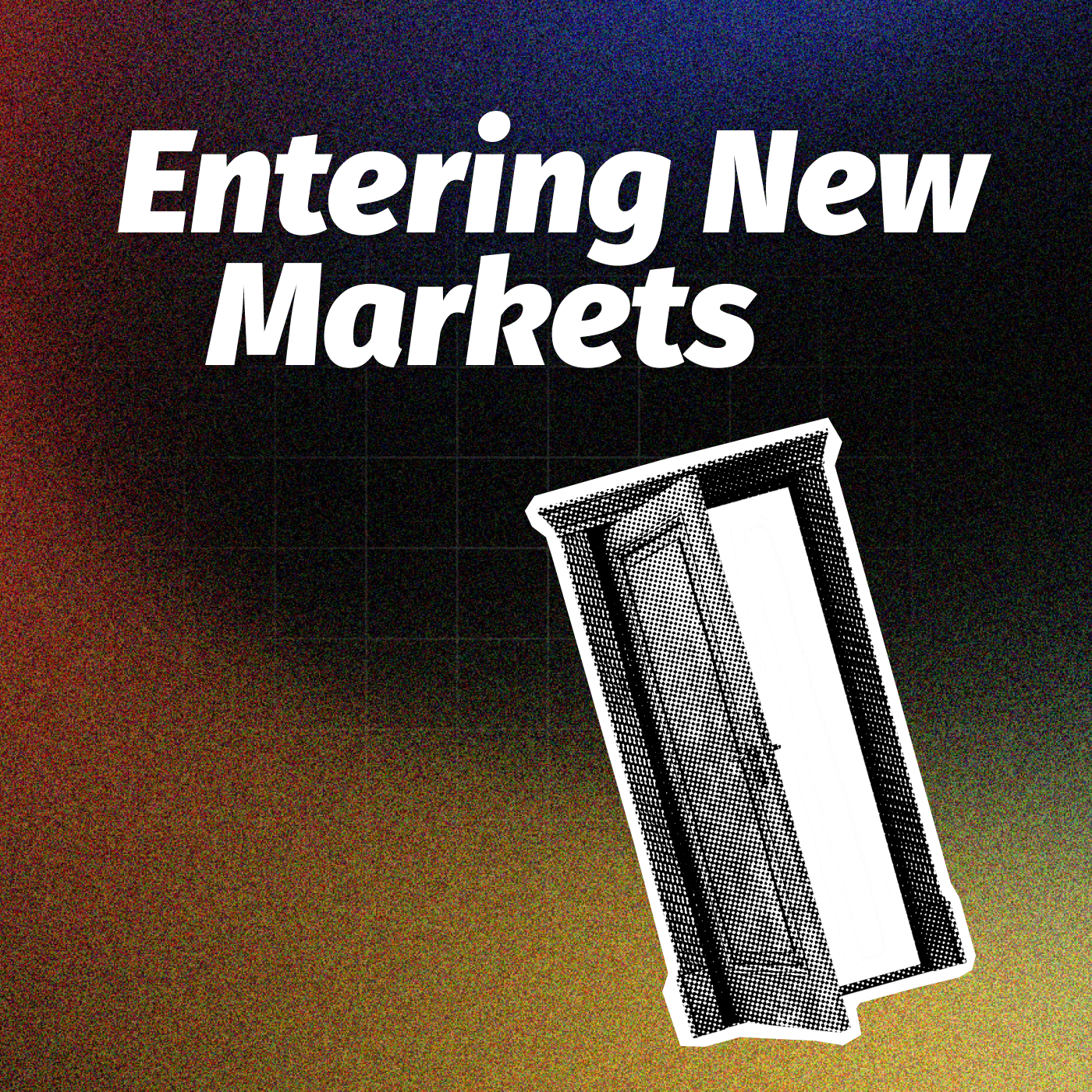 entering new markets