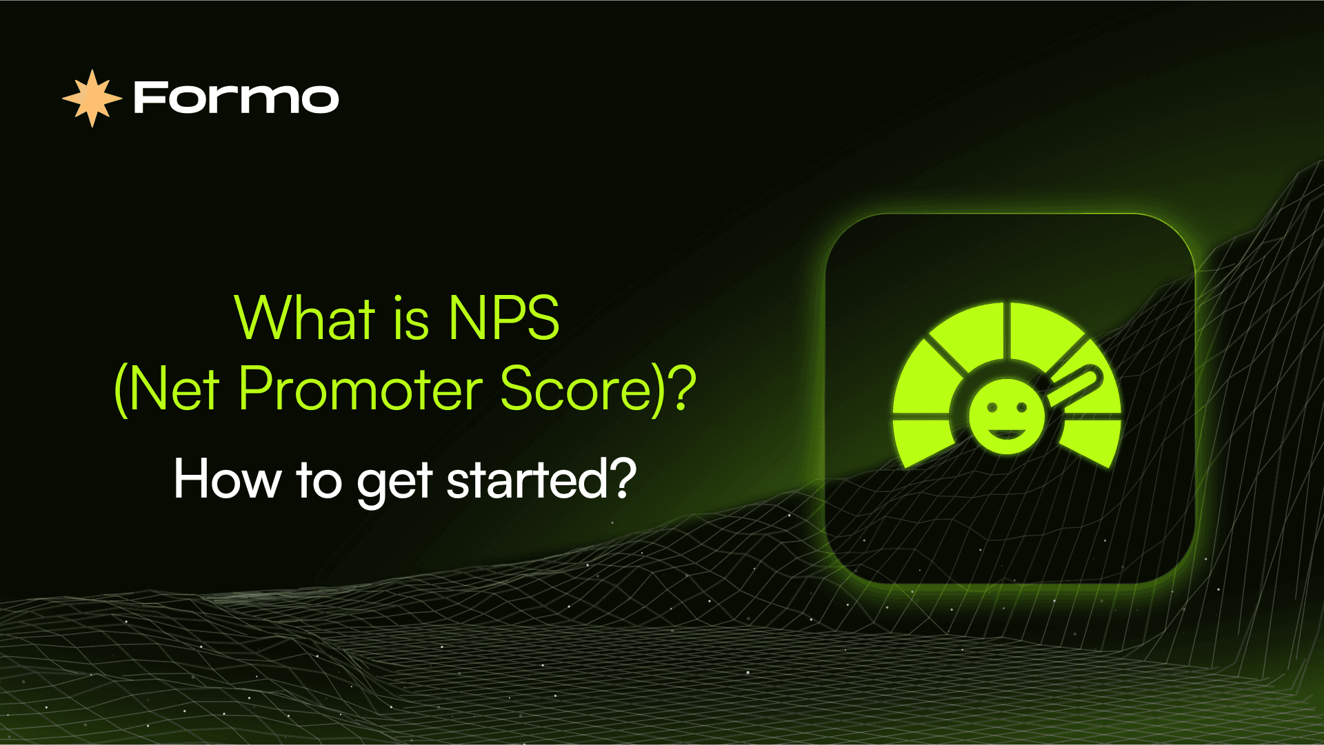 What is NPS (Net Promoter Score)? How to track them?