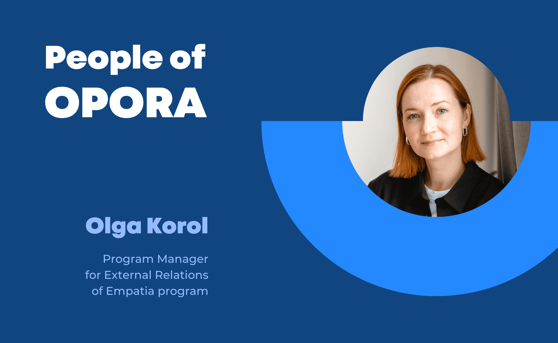 Title card featuring Olga Korol as part of the People of OPORA series, with Empatia Program and OPORA branding on a blue background.