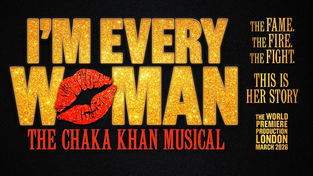 Världspremiär för I'm Every Woman – musikalen om Chaka Khan på Peacock Theatre i London, mars 2026