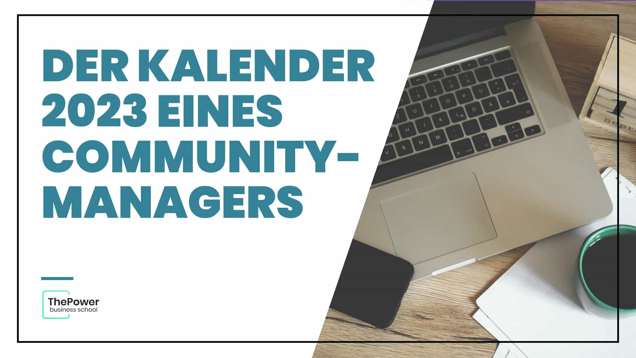 Der Kalender 2023 eines Community-Managers