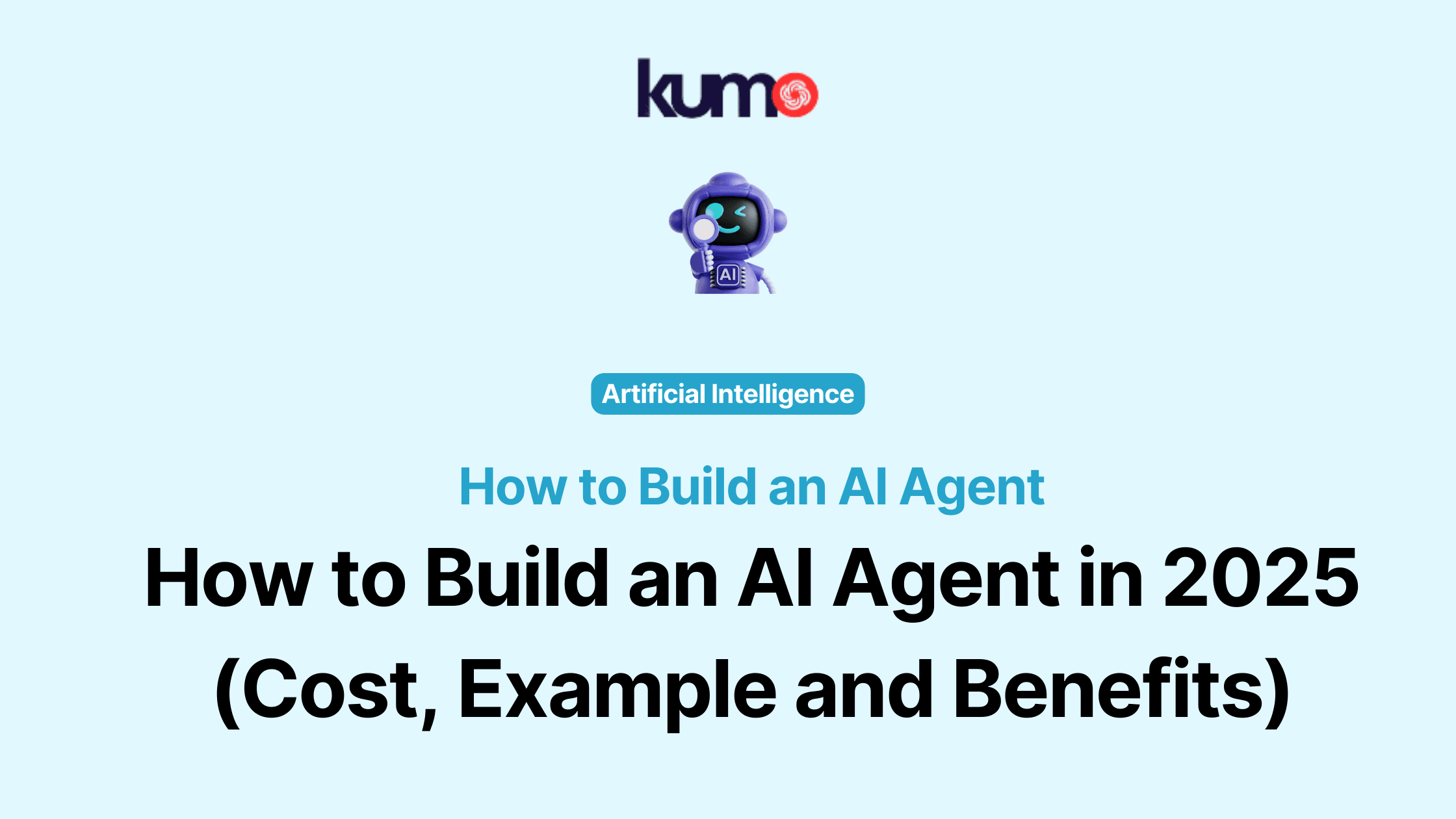 How to Build an AI Agent