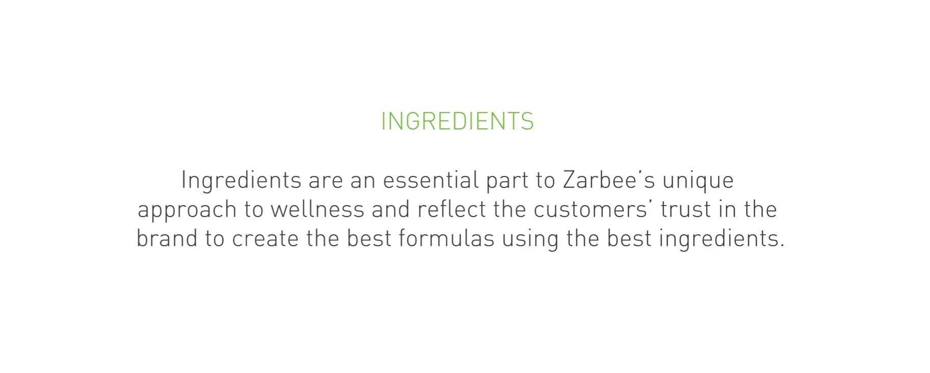 Section header slide titled "Ingredients" describing how ingredients are essential to Zarbee's unique approach to wellness and reflect customer trust in the brand's commitment to the best natural formulas.