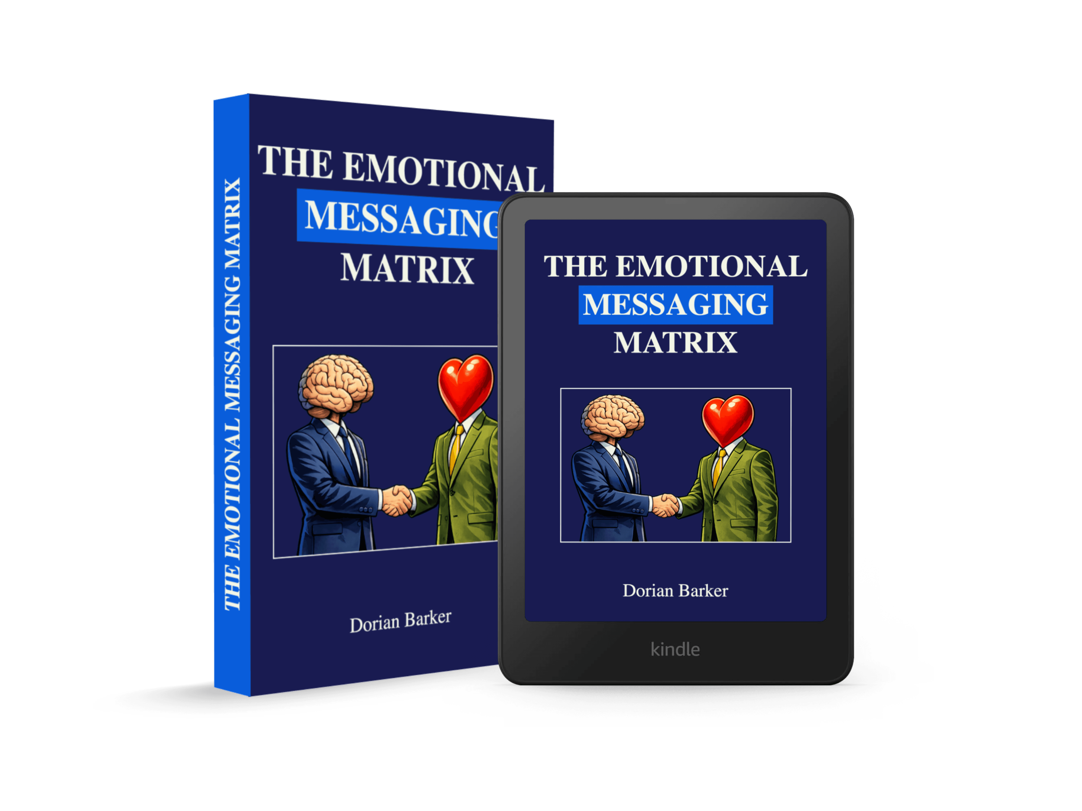 The Emotional Messaging Matrix by Dorian Barker