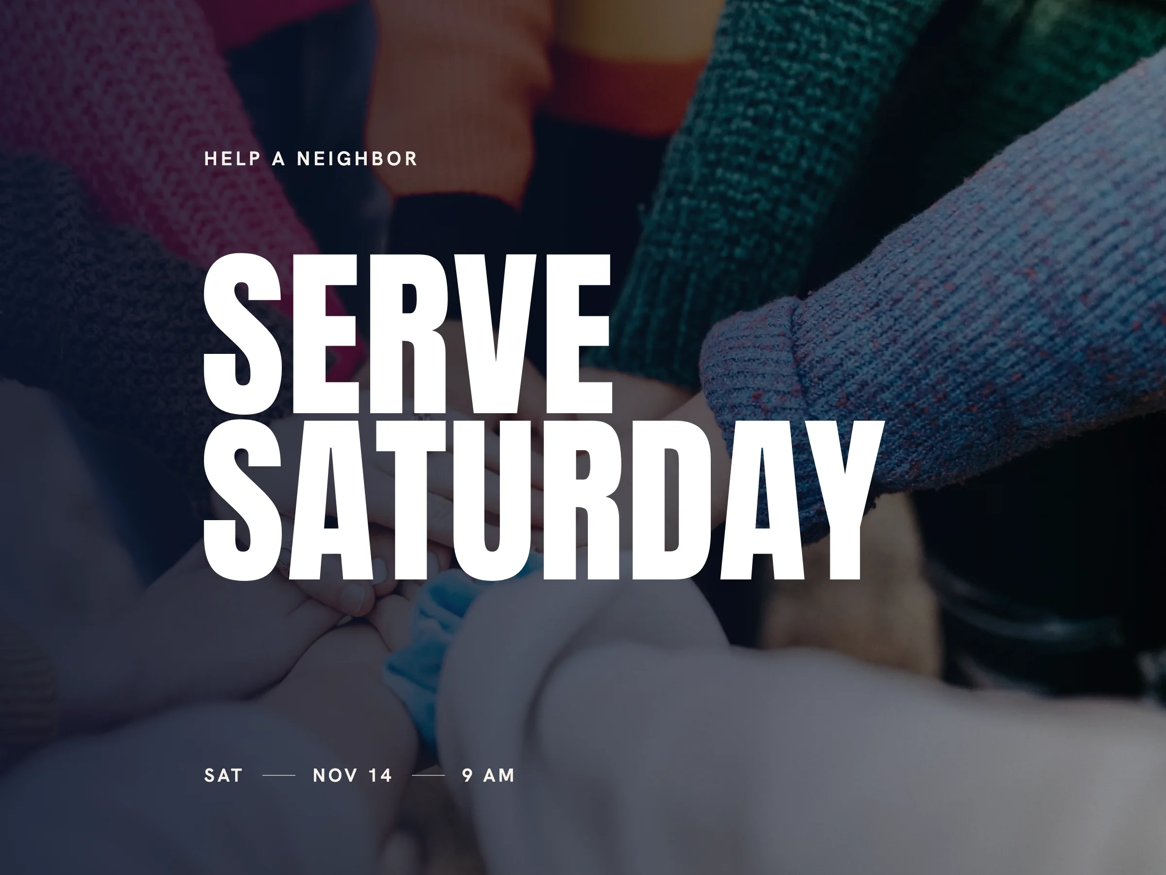 Poster: Serve Saturday, Saturday November 14, 9 AM
