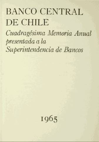 Banco Central de Chile. Memoria Anual 1965