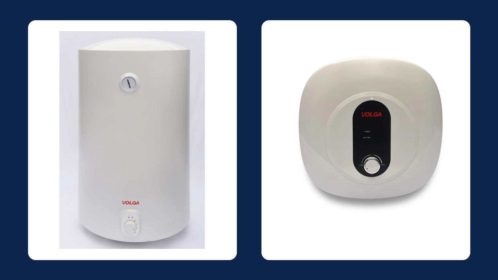 Volga cylindrical and square storage water heaters in separate white panels