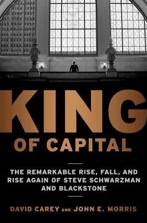 King of Capital by David Carey and John E. Morris