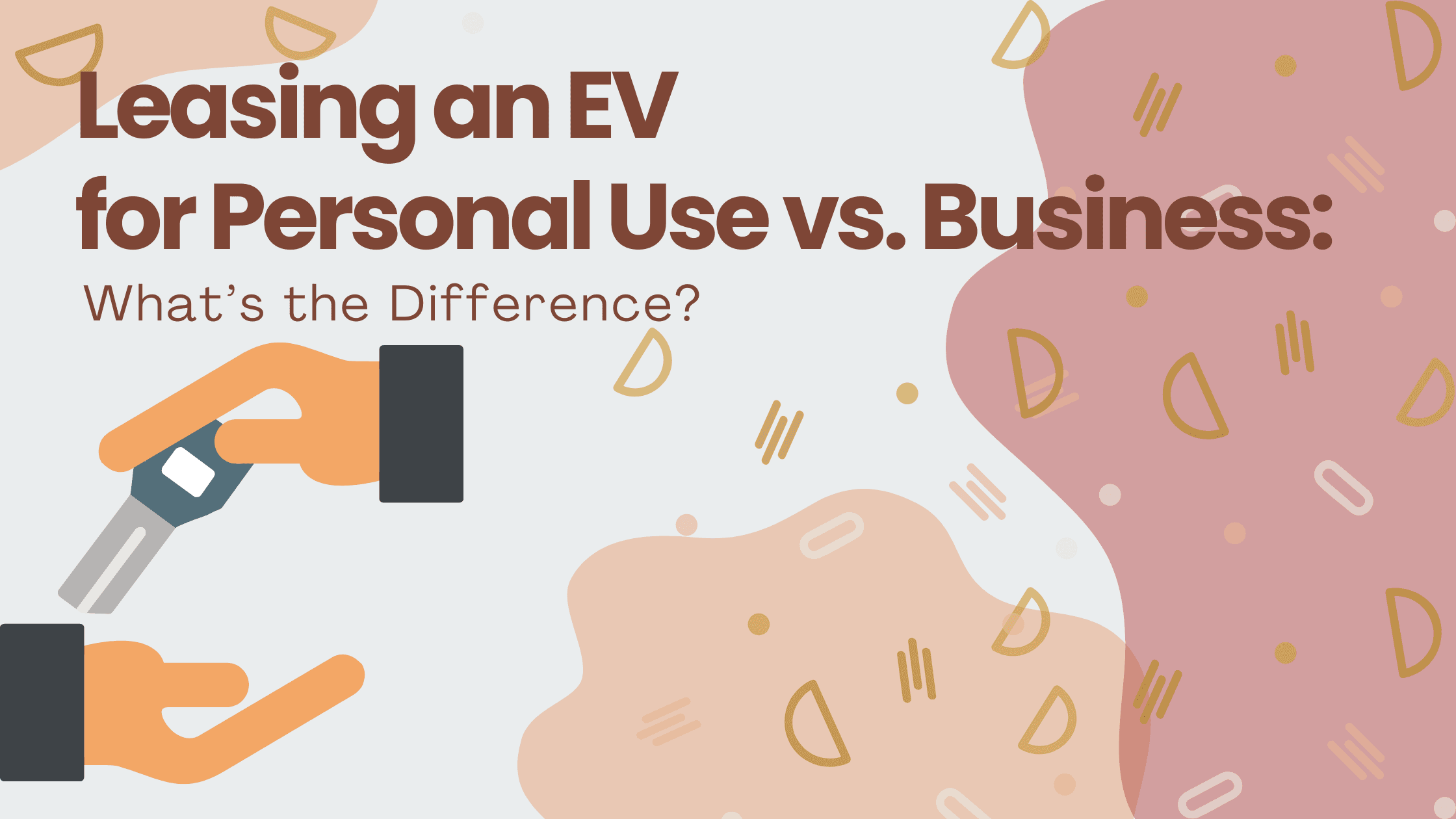 Leasing an EV for Personal Use vs. Business: What’s the Difference?