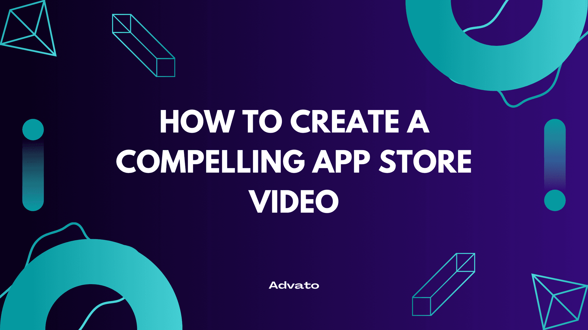 image with purple background and white text that says "How to Create a Compelling App Store Video"