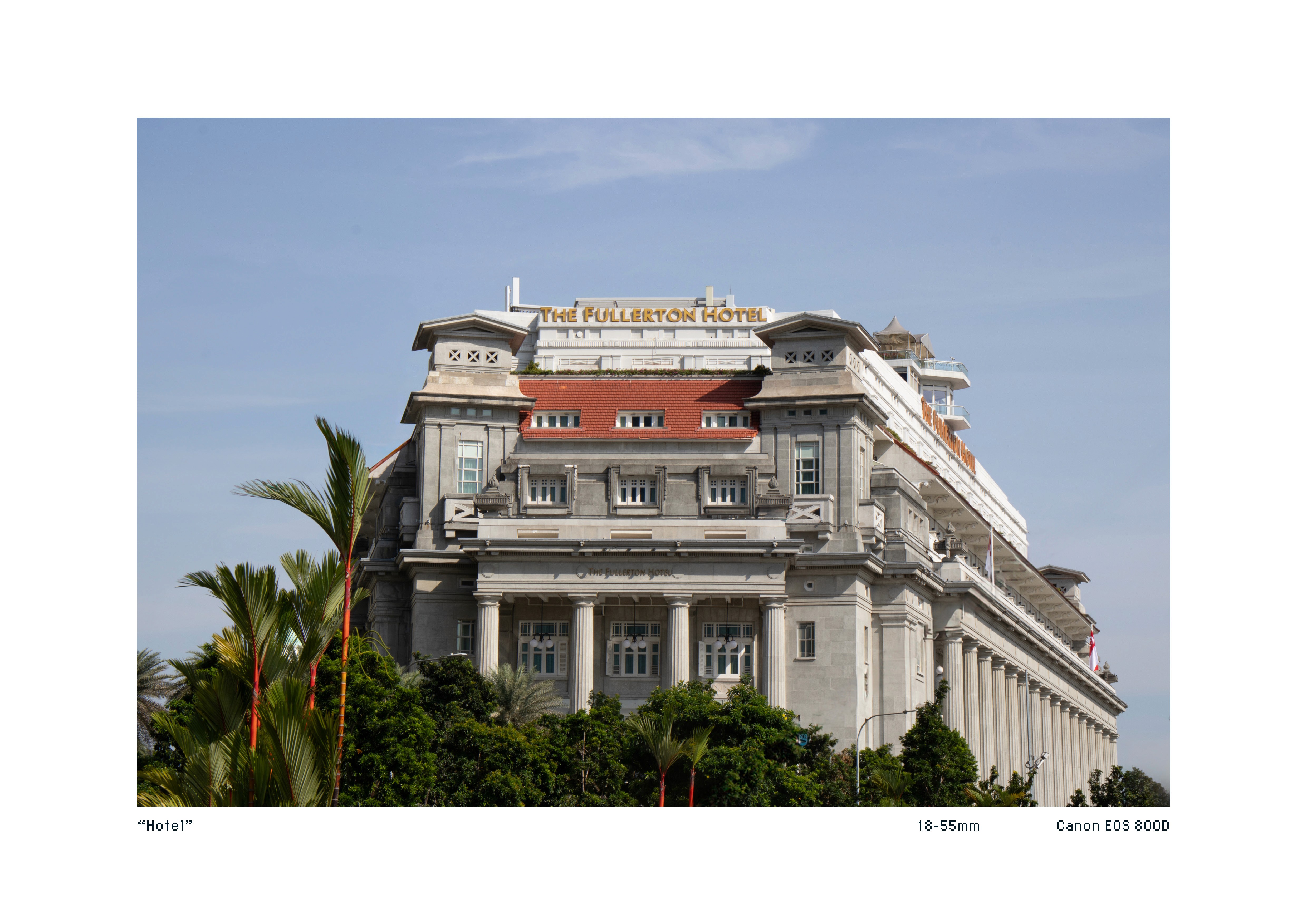 Wide angle shot of The Fullerton Hotel in Singapore