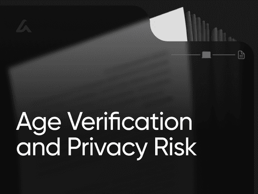 Age Verification and Privacy Risk