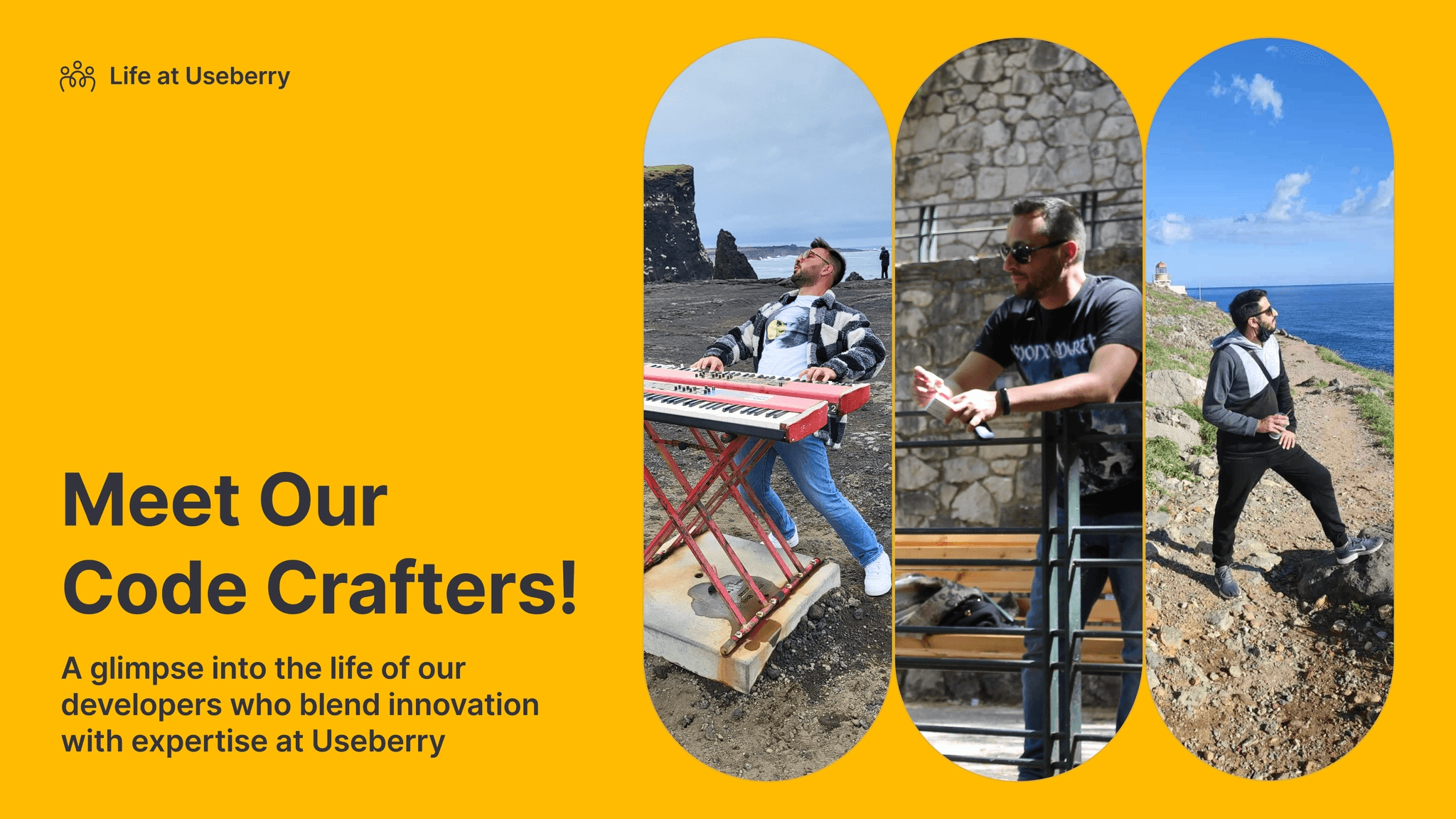 Photos from the members of our UX developers, sharing a fun moment from their life before we start an interview with them to learn more about them and their life at Useberry.