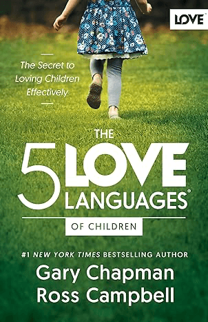 The 5 Love Languages of Children