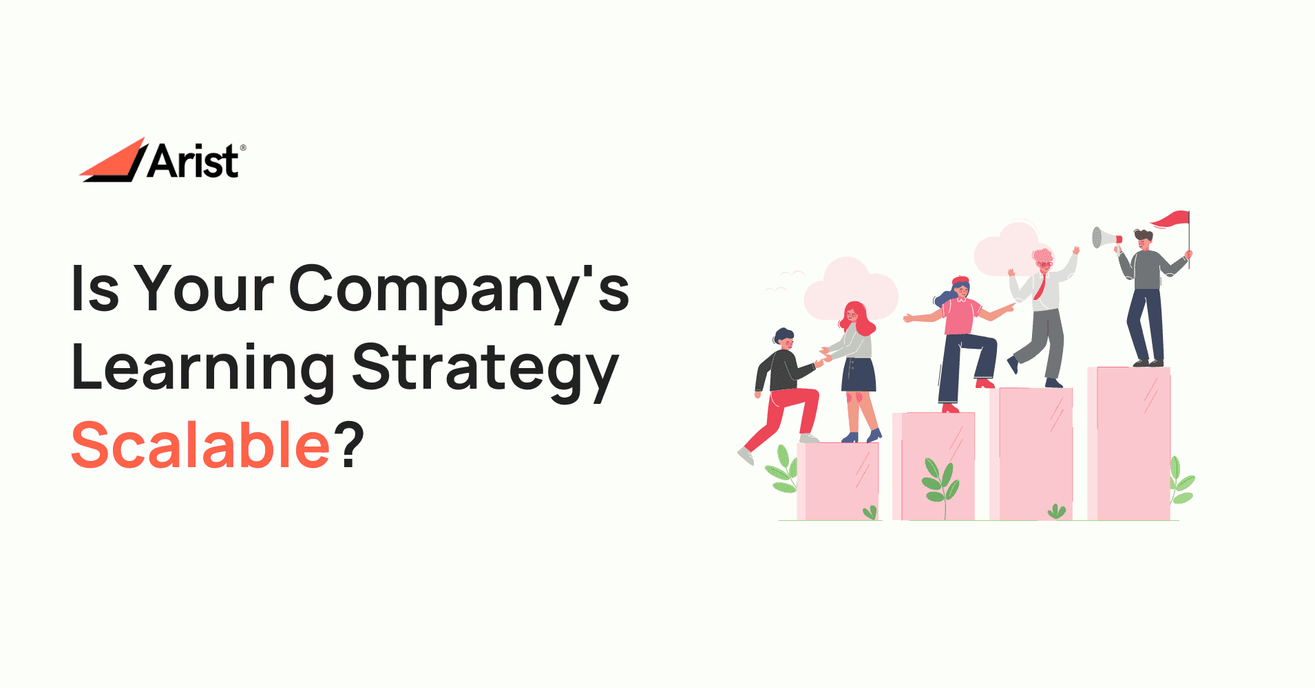 Main image - Is Your Company's Learning Strategy Scalable?