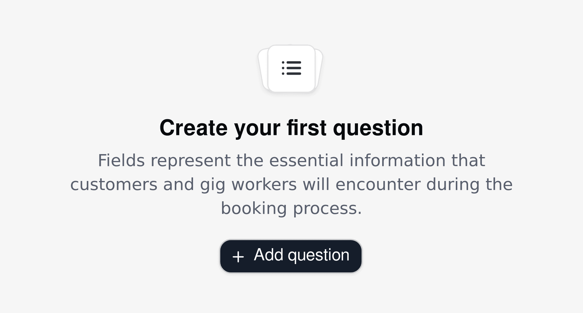 Create form template for gig economy job request, allowing platforms to tailor booking questions to service types and customer needs.