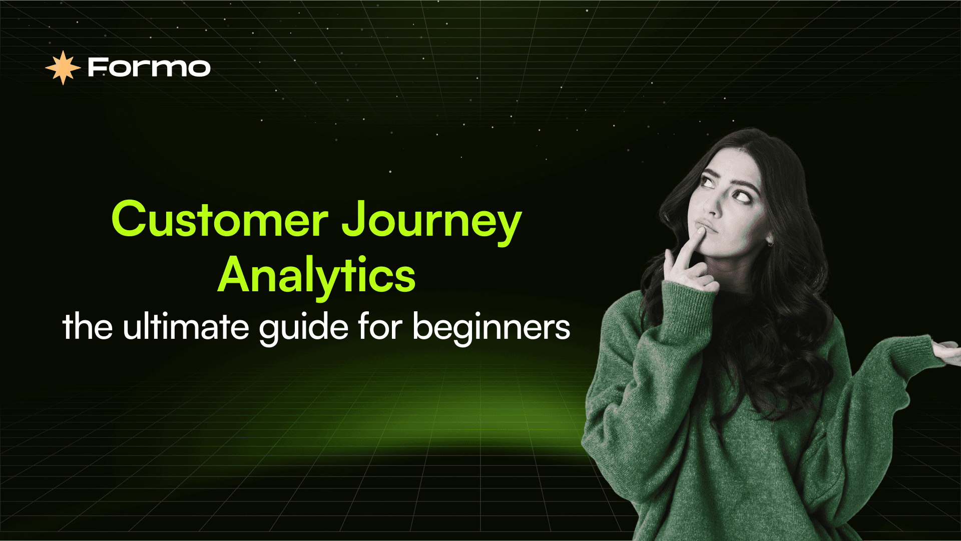 Customer Journey Analytics: the ultimate guide for beginners