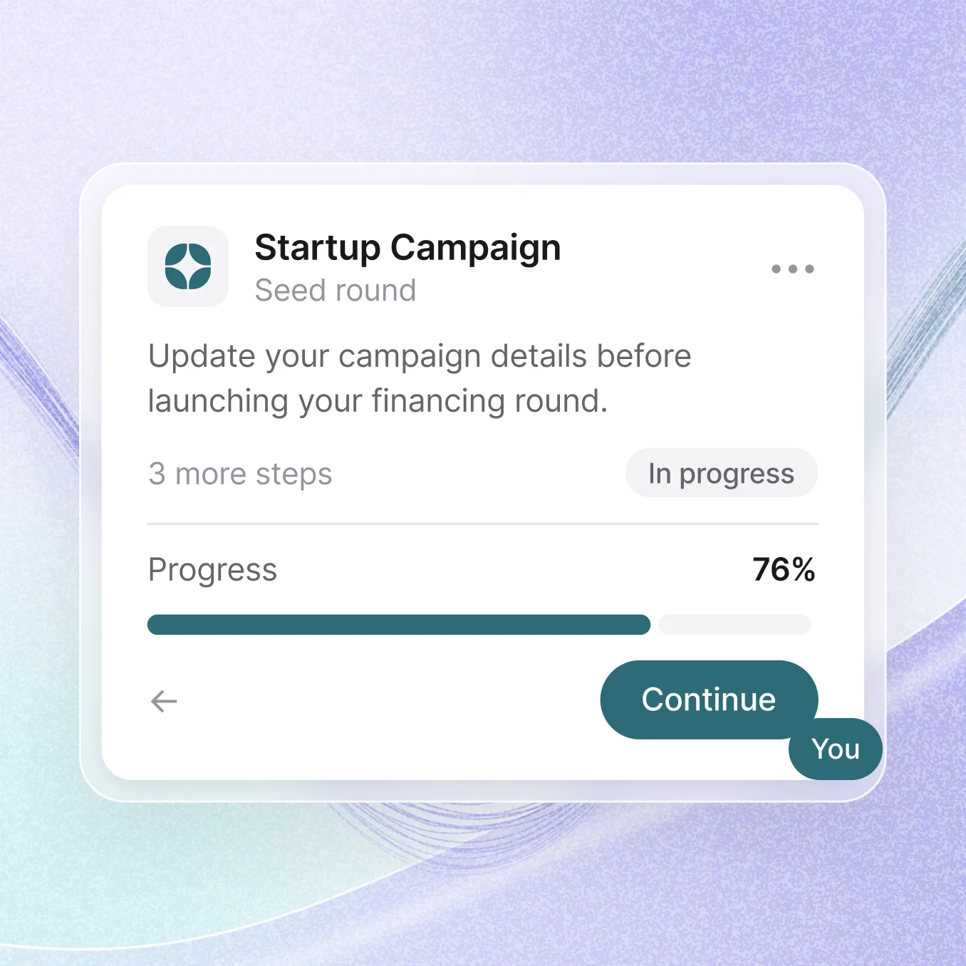 Startup seed round campaign in progress at 76% setup, with three steps left and a Continue button.