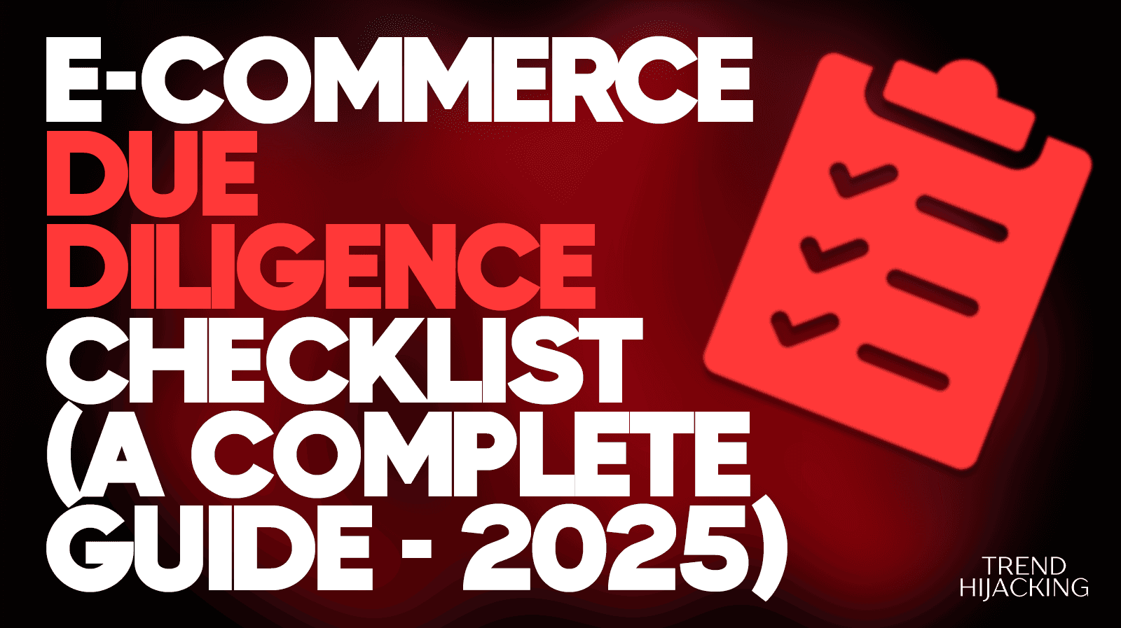 ecommerce due diligence checklist