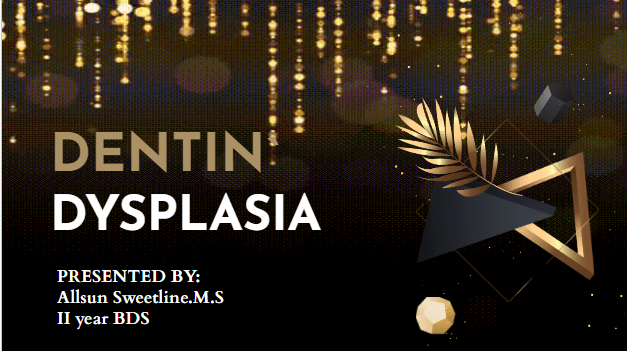 Dentin dyaplasia image