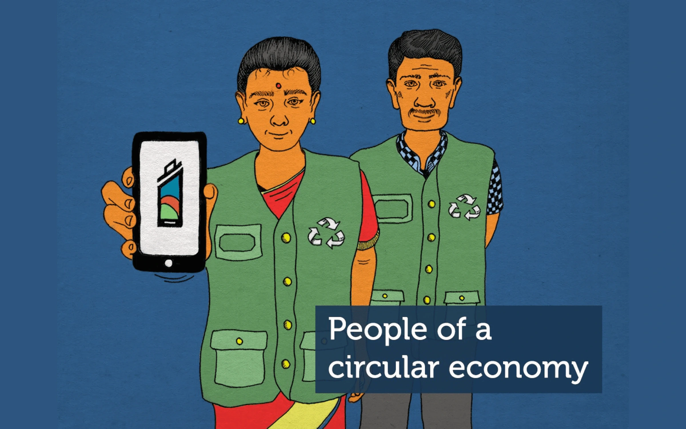 Illustration of two waste pickers in green vests holding a phone: 'People of a circular economy'