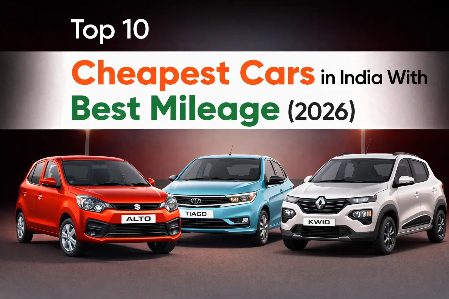 Top 10 Cheapest Cars in India With Best Mileage in 2026