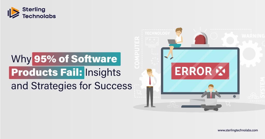 Why Software Products Fail?