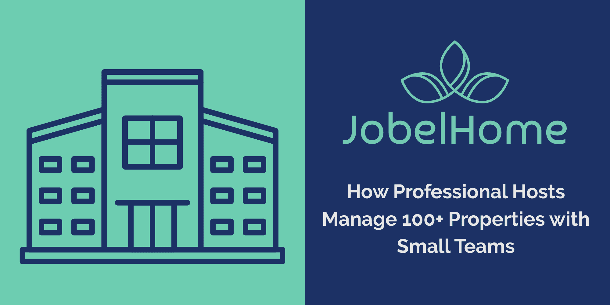 How Professional Hosts Manage 100+ Properties with Small Teams