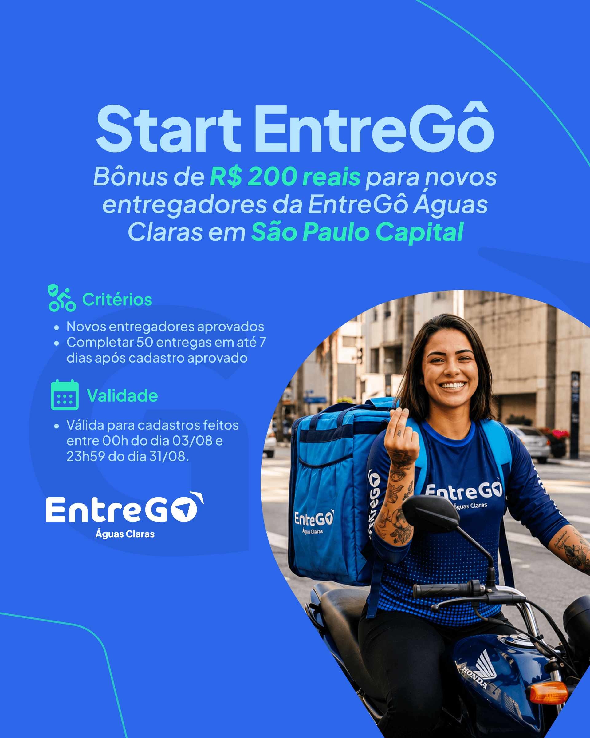 Start EntreGô São Paulo capital — bônus de R$ 200,00 para novos entregadores