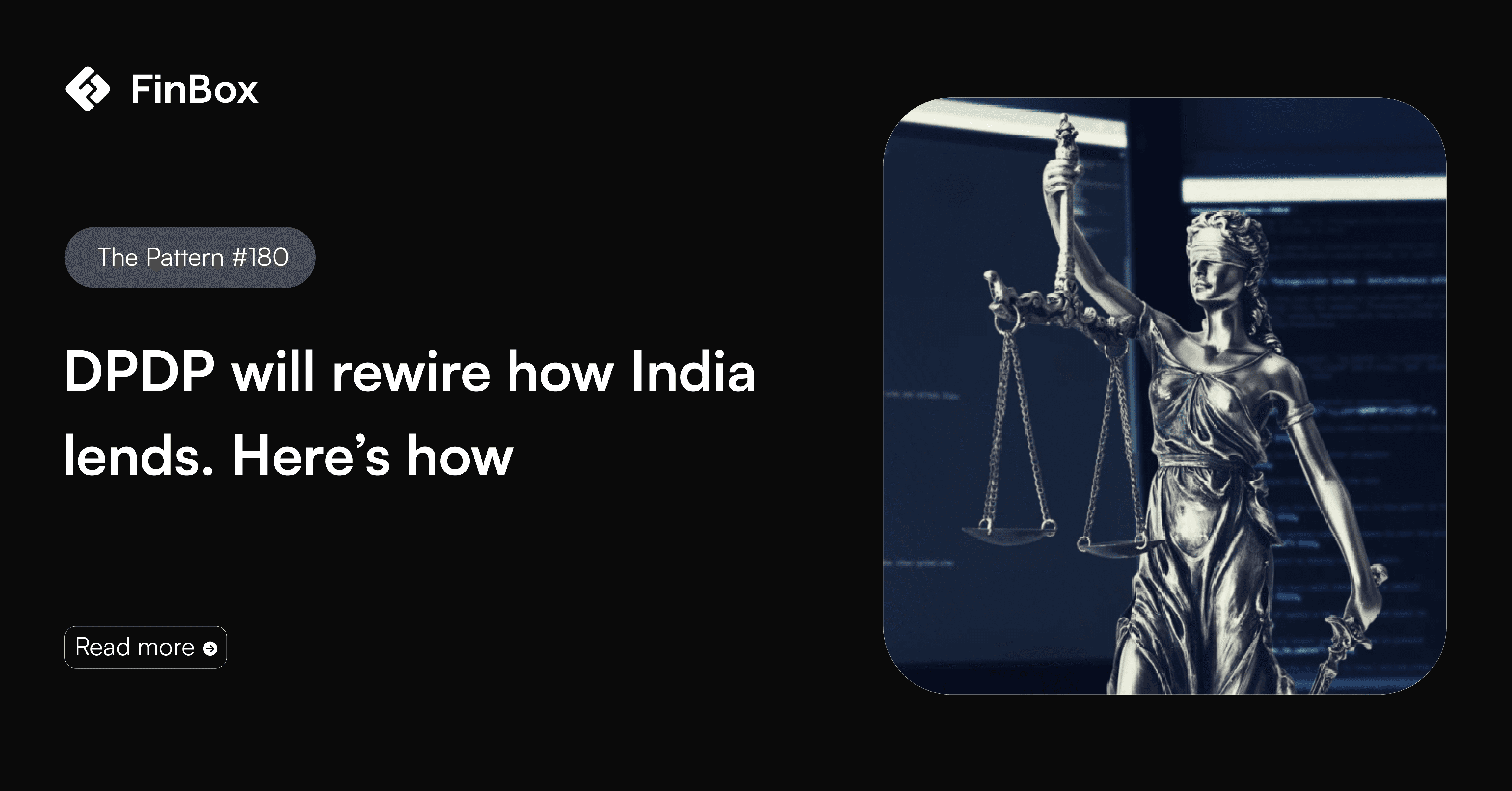 DPDP will rewire how India lends. Here's how
