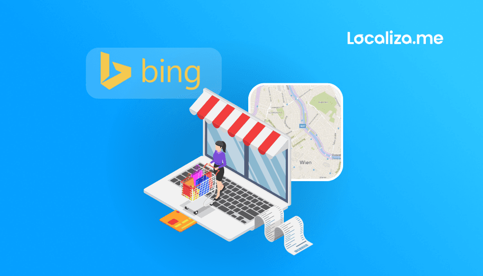 ¿Cómo dar de alta tu negocio en Bing Maps?