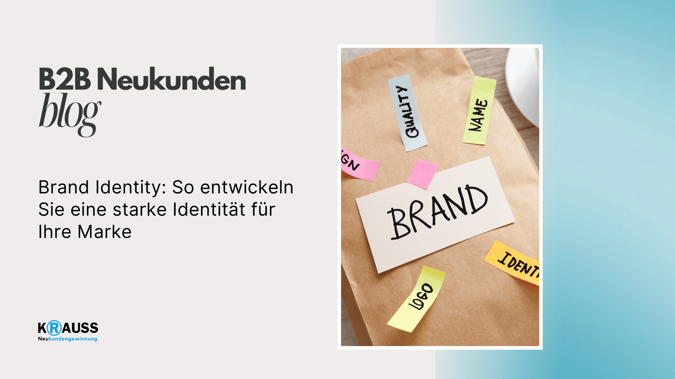 Brand Identity: So entwickeln Sie eine starke Identität für Ihre Marke