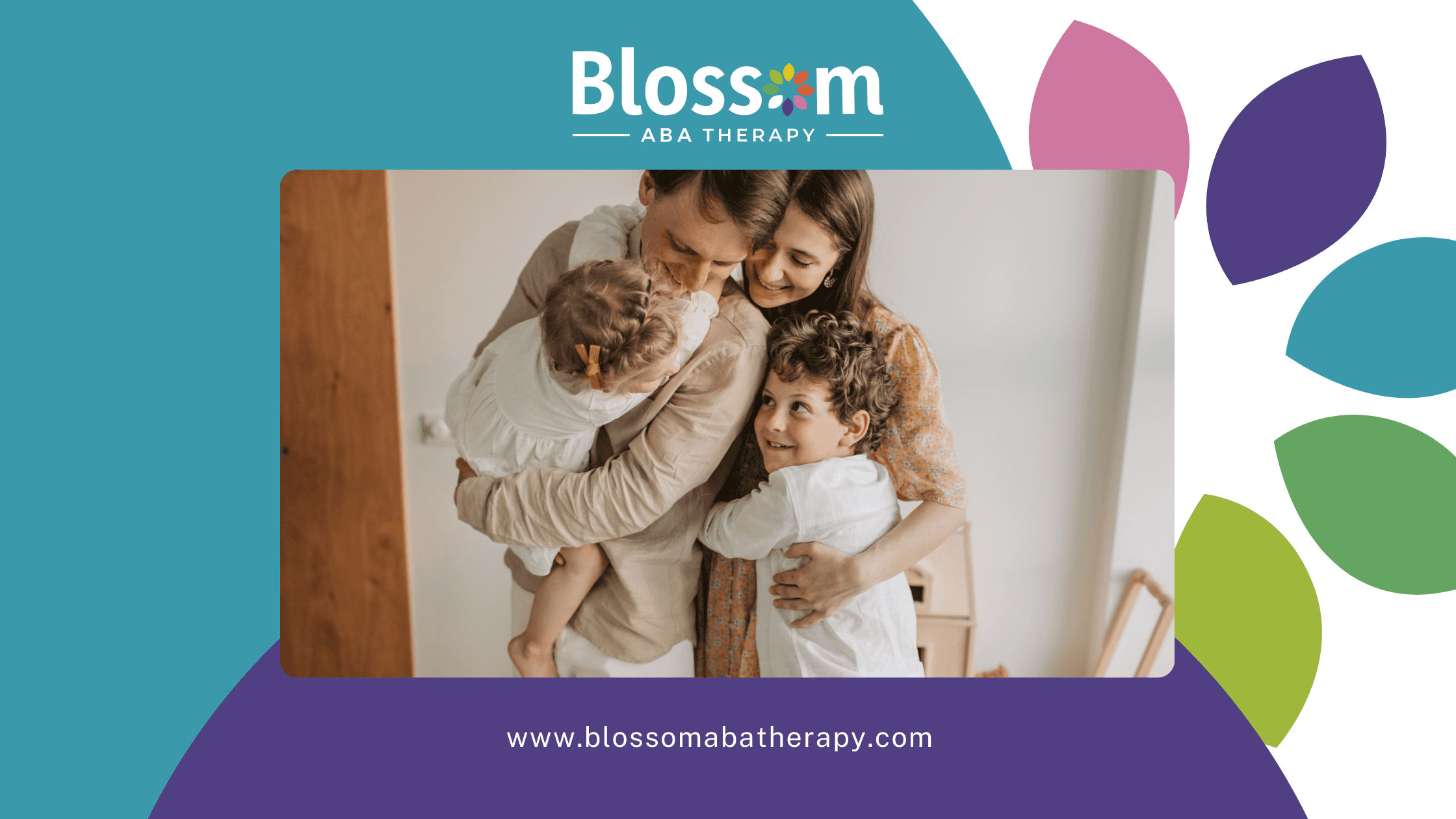 Parents embracing their children at home, representing family involvement and sibling dynamics in ABA therapy, with Blossom ABA Therapy branding and website displayed.
