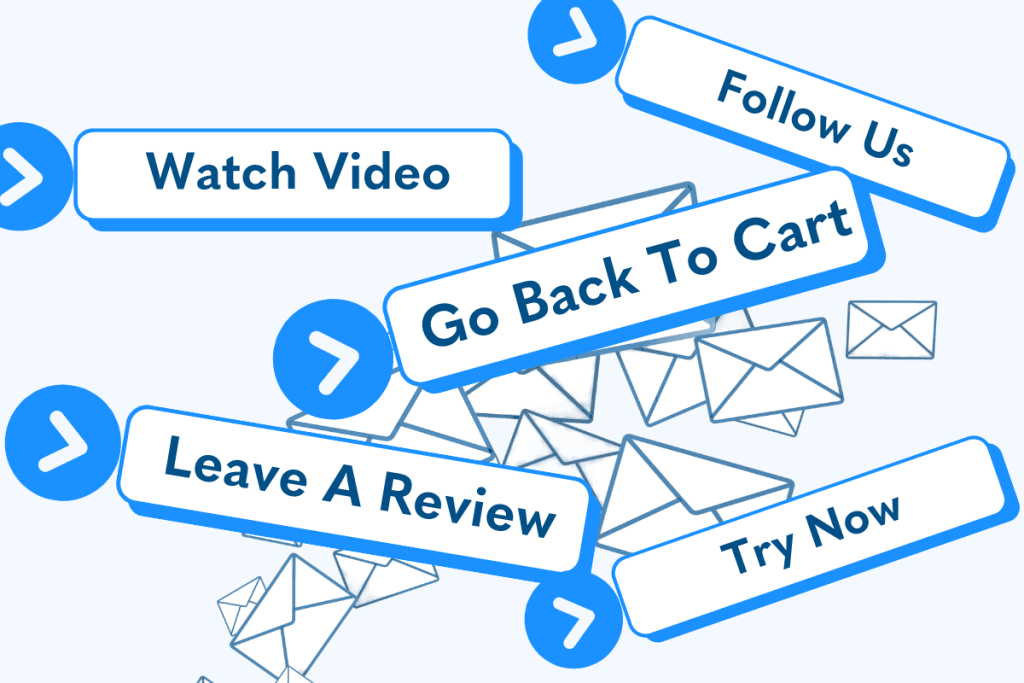 Types of CTAs for your email marketing strategy.