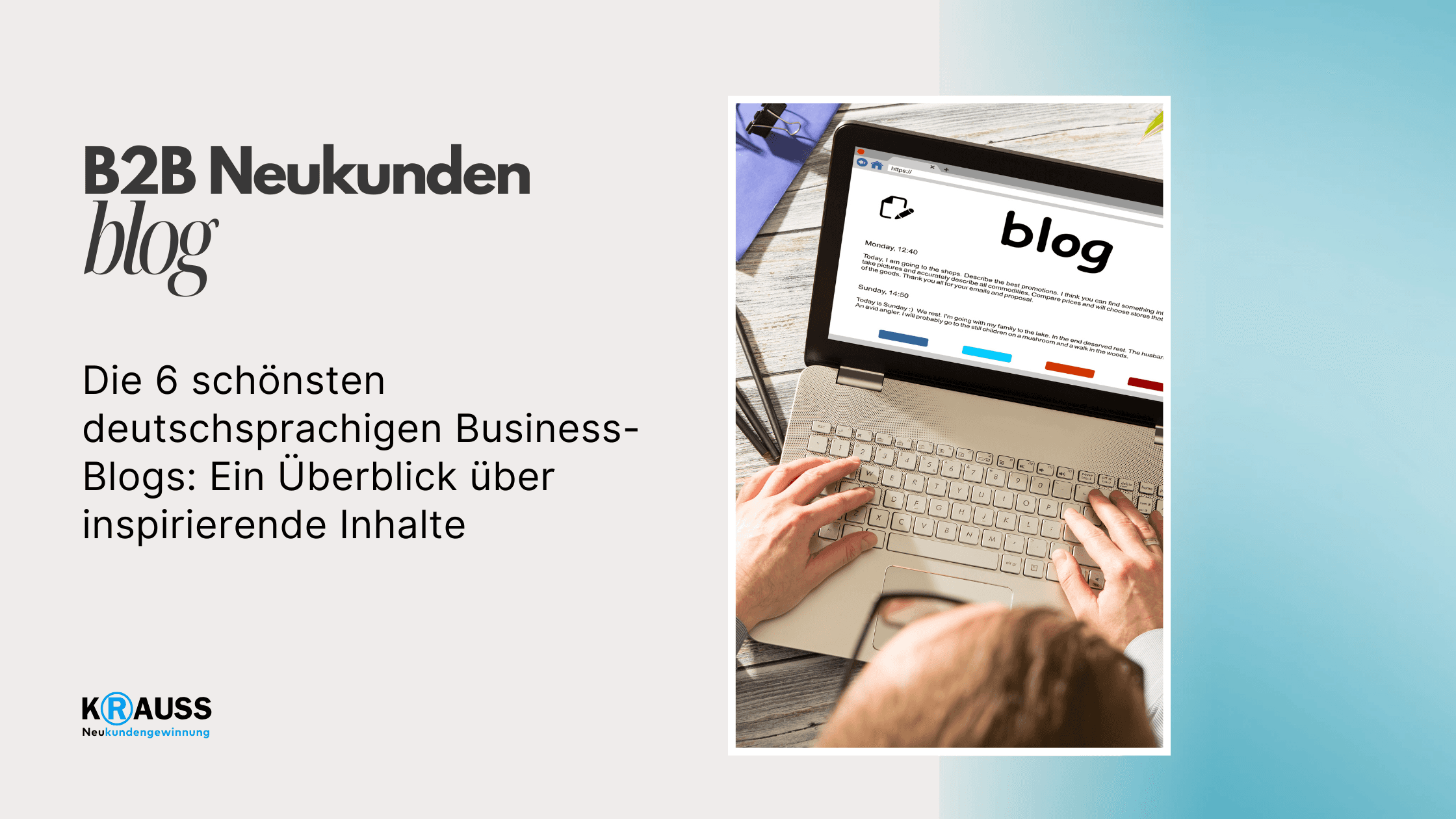 Die 6 schönsten deutschsprachigen Business-Blogs: Ein Überblick über inspirierende Inhalte