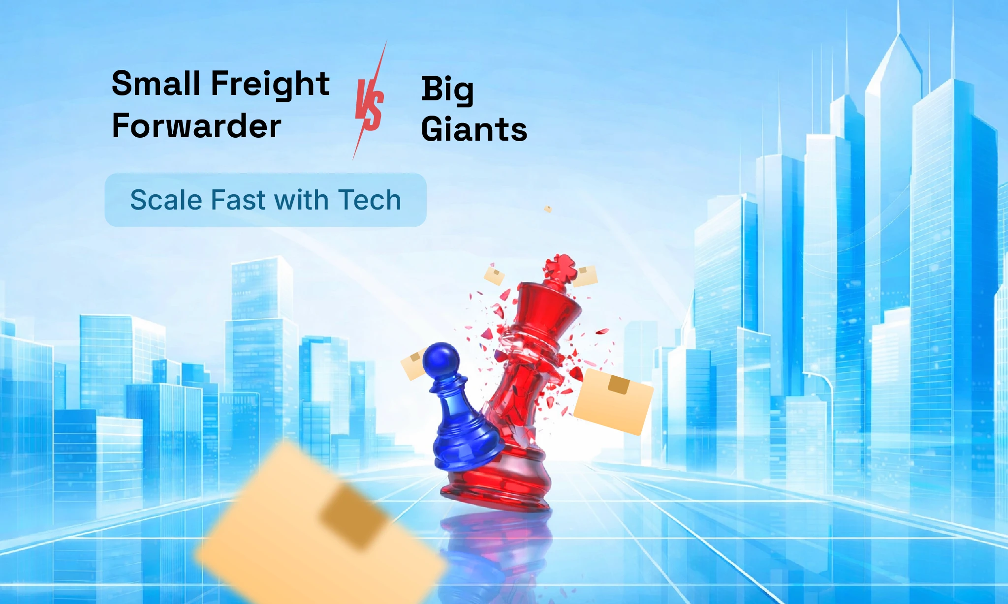 How Small Freight Forwarders Can Compete with Giants Using the Right Software