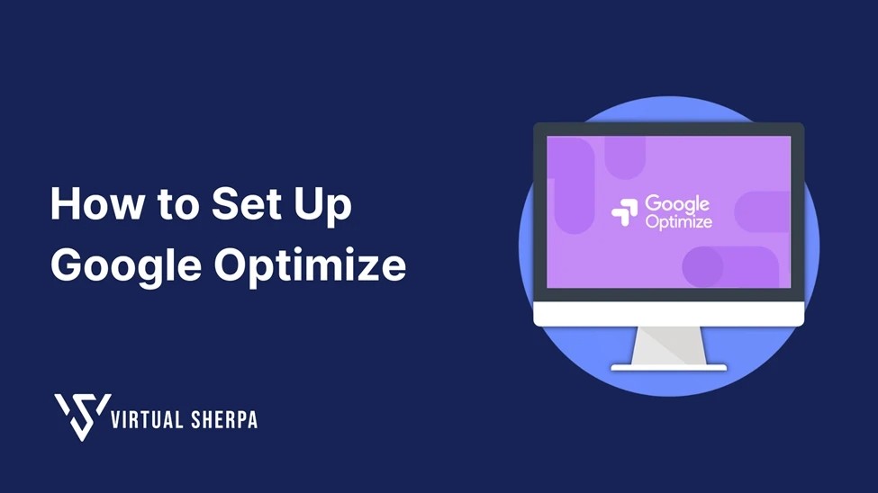 How to Set Up Google Optimize to Run A/B Tests on Your Website